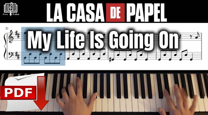 La Casa de Papel - My Life is Going On (Piyano Notaları)