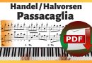 Passacaglia – Handel / Halvorsen (Rearr. by Pianistos) | Piano Sheet Music PDF Free Download